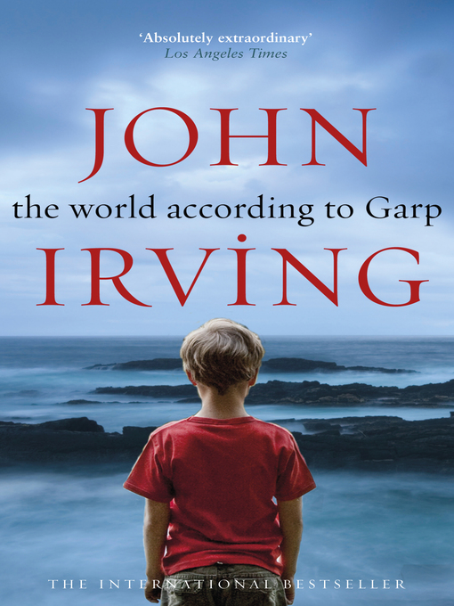 Title details for The World According to Garp by John Irving - Wait list